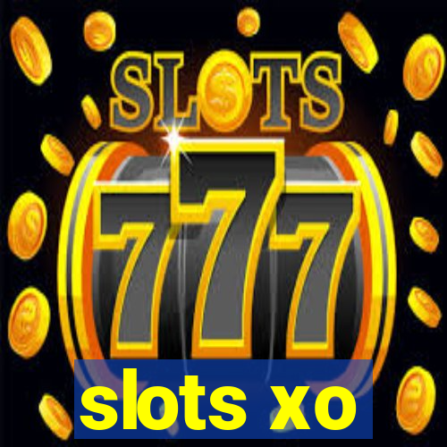 slots xo